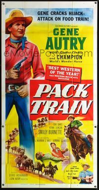 1m502 PACK TRAIN three-sheet '53 Gene Autry & Smiley Burnette cracks a hijack attack on food train!