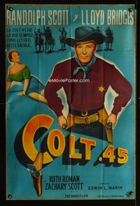 1m067 COLT .45 Argentinean movie poster '50 art of cowboy Randolph Scott & Ruth Roman!