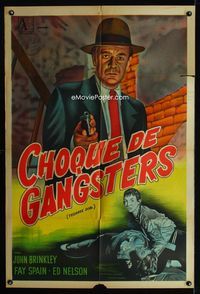 1m194 TEENAGE DOLL Argentinean '57completely different film noir artwork of John Brinkley with gun!