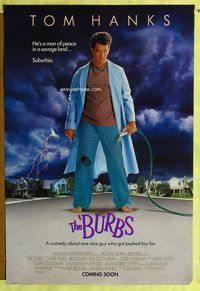 1p066 BURBS advance one-sheet movie poster '89 best Tom Hanks image, Bruce Dern, Carrie Fisher!