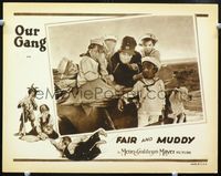 1r010 FAIR & MUDDY LC '28 great image of Farina in sailor suit with Pete the Pup & Our Gang kids!