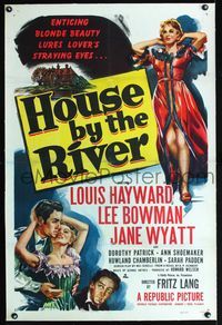 1s209 HOUSE BY THE RIVER linen 1sh '50Fritz Lang,enticing blonde beauty lures lover's straying eyes!