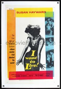 1s219 I WANT TO LIVE linen 1sh '58 Susan Hayward as Barbara Graham, party girl convicted of murder!
