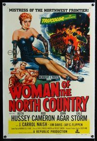 1s433 WOMAN OF THE NORTH COUNTRY linen 1sh '52 Ruth Hussey was mistress of the Northwest Frontier!