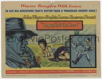 1y199 LEGEND OF THE LOST movie title lobby card '57 John Wayne tangles with sexiest Sophia Loren!