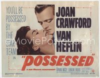 1y284 POSSESSED movie title lobby card '47 great romantic close image of Joan Crawford & Van Heflin!