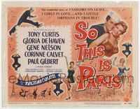 1y317 SO THIS IS PARIS TC '54 sailor Tony Curtis is on leave and in love with Gloria DeHaven!