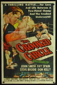 2c263 CROOKED CIRCLE one-sheet poster '57 two-fisted boxing champ vs crooked underworld, cool art!