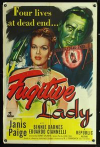 2c371 FUGITIVE LADY one-sheet movie poster '51 Janis Paige, Eduardo Ciannelli, cool film noir art!