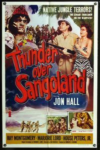 2c604 THUNDER OVER SANGOLAND 1sh '55 Jon Hall & sexy gal in Africa fighting native jungle terrors!