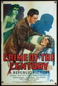 2e103 CRIME OF THE CENTURY 1sh '46 art of Michael Browne choking Stephanie Bachelor, + girl w/gun!