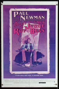 2e254 LIFE & TIMES OF JUDGE ROY BEAN one-sheet '72 John Huston, art of Paul Newman by Richard Amsel!