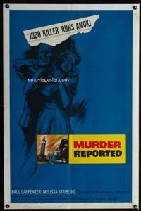 2e320 MURDER REPORTED one-sheet movie poster '58 artwork of Judo Killer attacking woman!