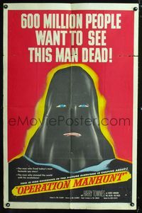 2e358 OPERATION MANHUNT one-sheet movie poster '54 600 million people want this man dead!