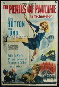 2e378 PERILS OF PAULINE one-sheet '47 art of Betty Hutton as silent screen heroine swinging on rope!