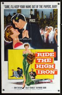 2e431 RIDE THE HIGH IRON 1sh '57 Sally Forrest will do anything to keep her name out of the papers!