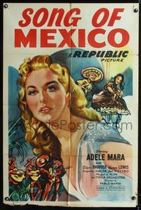 2e477 SONG OF MEXICO one-sheet '45 great close up artwork of sexy Adele Mara south of the border!