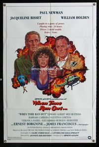 2e601 WHEN TIME RAN OUT one-sheet '80 Paul Newman, William Holden, Jacqueline Bisset by Tanenbaum!