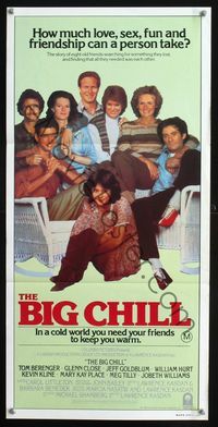 2f046 BIG CHILL Aust daybill '83 Lawrence Kasdan, Tom Berenger, Glenn Close, Jeff Goldblum, Hurt