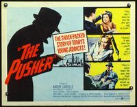 2g617 PUSHER 1/2sh '59 Harold Robbins early drug movie, Daddy, if you love me you'll get me a fix!