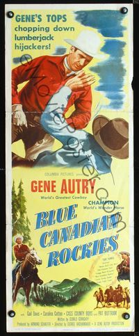 2h067 BLUE CANADIAN ROCKIES insert poster '52 Gene Autry & Champion chop down lumberjack hijackers!