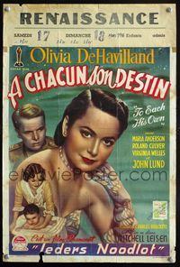 2j294 TO EACH HIS OWN Belgian movie poster '40s great close up art of pretty Olivia de Havilland!