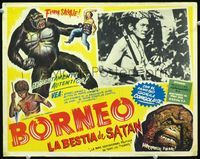 2p259 BORNEO Mexican movie lobby card R50s great border art with Mighty Joe Young attacking man!