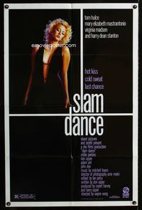 2r799 SLAMDANCE one-sheet poster '87 sleazy sexy Virginia Madsen, hot kiss, cold sweat, last chance!