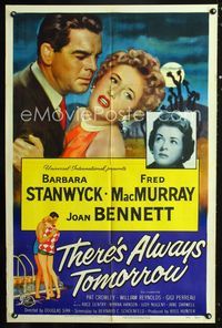 2r873 THERE'S ALWAYS TOMORROW 1sh '56 Fred MacMurray torn between Barbara Stanwyck & Joan Bennett!