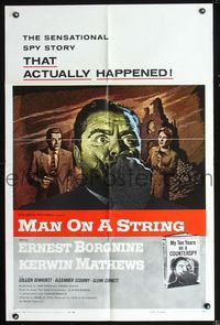2s248 MAN ON A STRING one-sheet movie poster '60 Ernest Borgnine spent ten years as a counterspy!