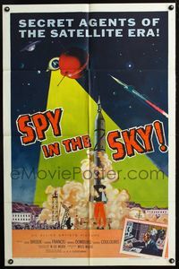 2s452 SPY IN THE SKY one-sheet '58 secret agents of the satellite era, cool rocket launch art!