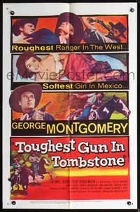 2s497 TOUGHEST GUN IN TOMBSTONE one-sheet '58 lead-slinger George Montgomery & sexy Beverly Tyler!