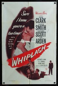 2s536 WHIPLASH one-sheet poster '49 boxer Dane Clark & Alexis Smith are caught in the grip of love!