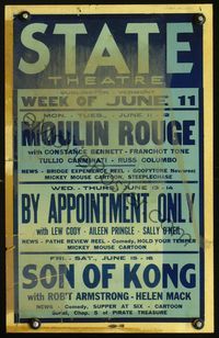 2t397 STATE THEATRE JUNE 11 window card poster '34 Son of Kong, Moulin Rouge, By Appointment Only!