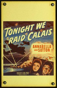 2t434 TONIGHT WE RAID CALAIS WC '43 Annabella, John Sutton, cool art of WWII planes in battle!