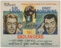 2v331 BADLANDERS title lobby card '58 cool artwork of Alan Ladd, Ernest Borgnine and shackled fist!