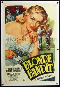 2x051 BLONDE BANDIT linen 1sh '49 great c/u art of sexy bad girl Dorothy Patrick with smoking gun!