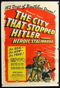 2x068 CITY THAT STOPPED HITLER linen 1sheet '43 heroic Stalingrad, made when we loved the Russians!