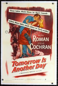 2x362 TOMORROW IS ANOTHER DAY linen 1sh '51 Cochran wants sexy Ruth Roman no matter what the cost!