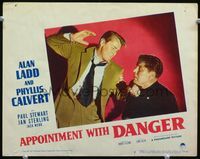 3b270 APPOINTMENT WITH DANGER lobby card #6 '51 close up of Alan Ladd fighting with Paul Stewart!