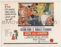 3b061 CRY FOR HAPPY TC '60 Glenn Ford & Donald O'Connor take over a geisha house & the girls too!