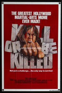 3d449 KILL OR BE KILLED one-sheet movie poster '80 great image of man punching through brick title!