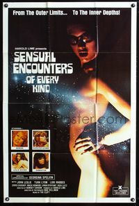3d816 SENSUAL ENCOUNTERS OF EVERY KIND 1sheet '78 sexy alien, from outer limits to the inner depths!