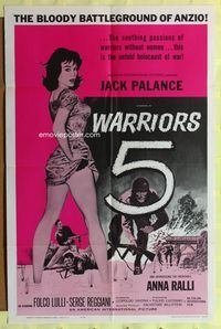 3d968 WARRIORS FIVE one-sheet poster '62 Leopoldo Savona, Jack Palance, The incredible Anna Ralli!