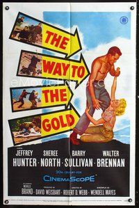 3d969 WAY TO THE GOLD one-sheet '57 great romantic art of barechested Jeffrey Hunter & Sheree North!