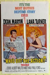 3d978 WHO'S GOT THE ACTION one-sheet '62 Dean Martin, irresistible Lana Turner, Walter Matthau