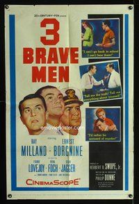 3e010 3 BRAVE MEN one-sheet movie poster '57 Ray Milland, Ernest Borgnine, Frank Lovejoy, Nina Foch