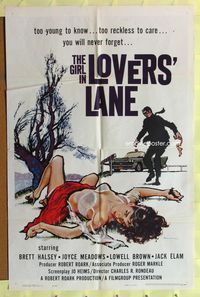 3e268 GIRL IN LOVER'S LANE 1sh '60 too young to know...too reckless to care, art of sexy bad girl!