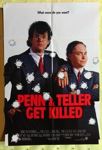 3e540 PENN & TELLER GET KILLED one-sheet poster '89 great image of magic duo full of bullet holes!