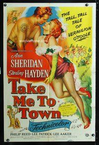 3e803 TAKE ME TO TOWN one-sheet poster '53 the tall, tall tale of sexy Ann Sheridan, Sterling Hayden